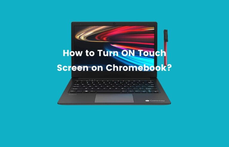 How to enable touch screen on Chromebook?