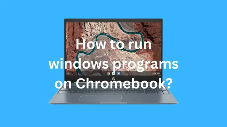 How to run windows programs on Chromebook?