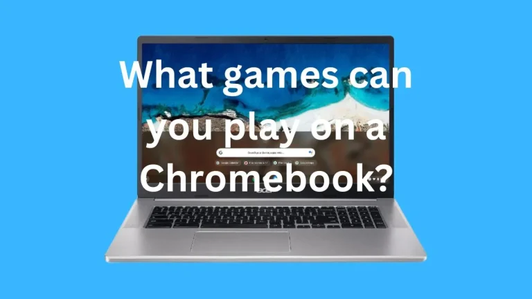What games can you play on a Chromebook?