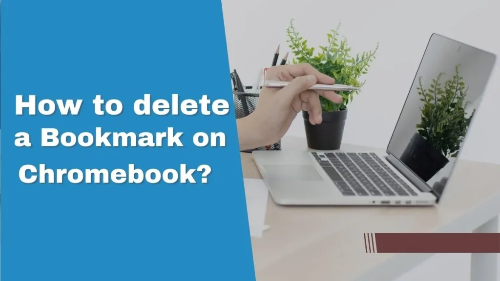 info graphics: How to delete a bookmark on Chromebook?