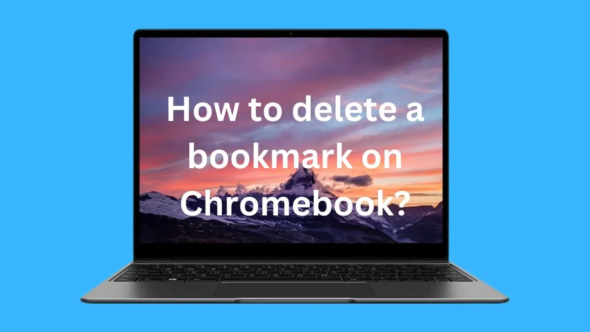 how-to-delete-bookmarks-on-chromebook-3-quick-ways