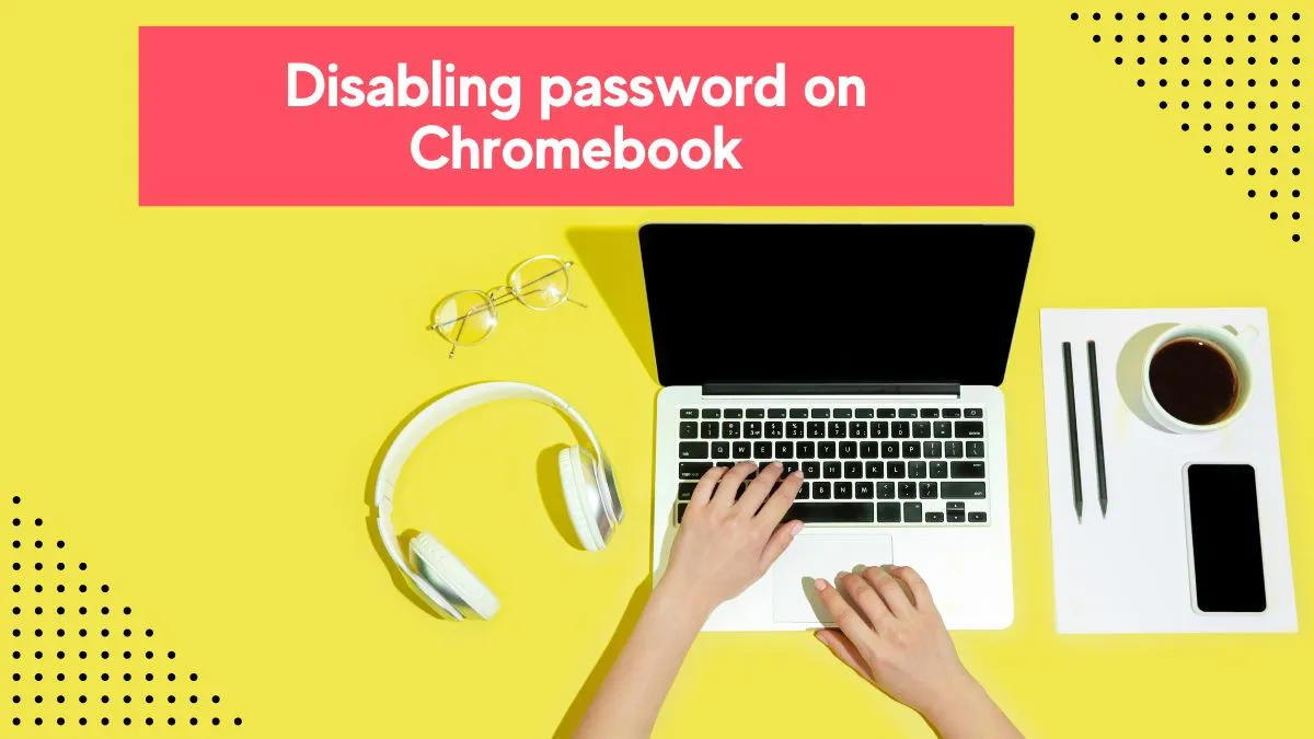 how-to-disable-password-on-chromebook-laptopspapa