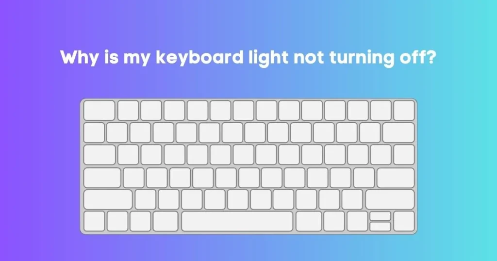 Why is my Chromebook keyboard light not turning off?